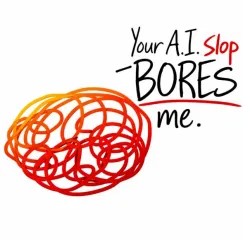 Your AI Slop Bores Me