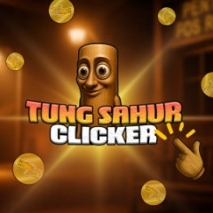 Tung Sahur Clicker